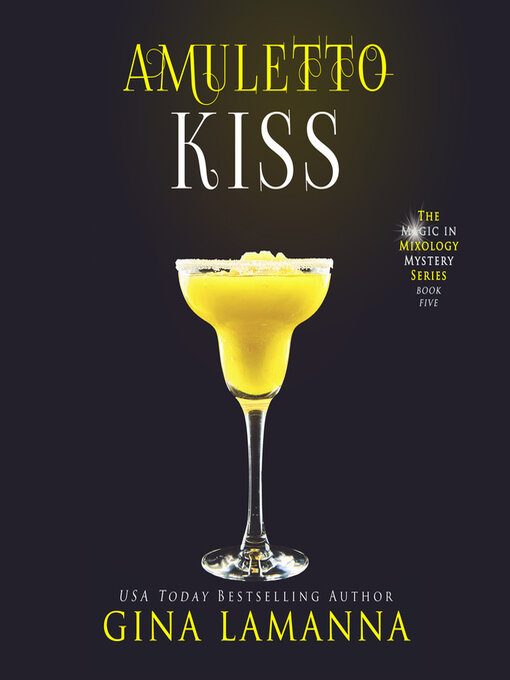 Title details for Amuletto Kiss by Gina LaManna - Available